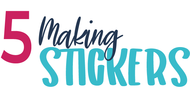 Making stickers